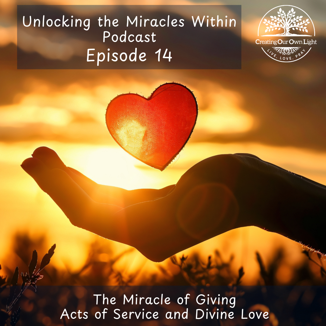 The Miracle of Giving: Acts of Service and Divine Love